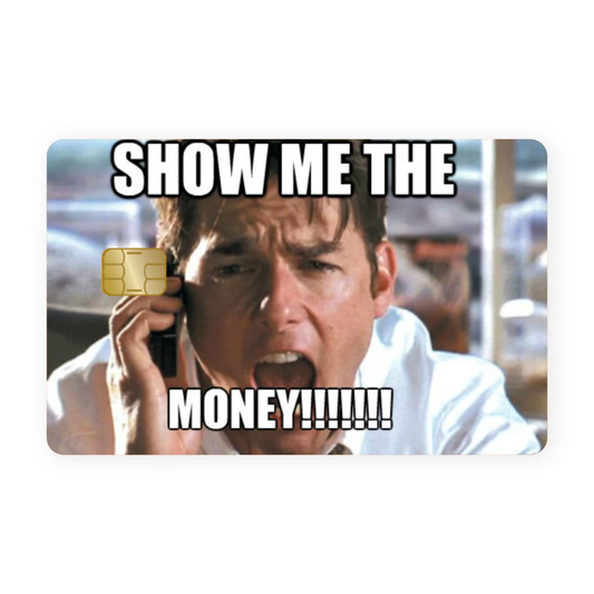 Show Me The Money!!!!