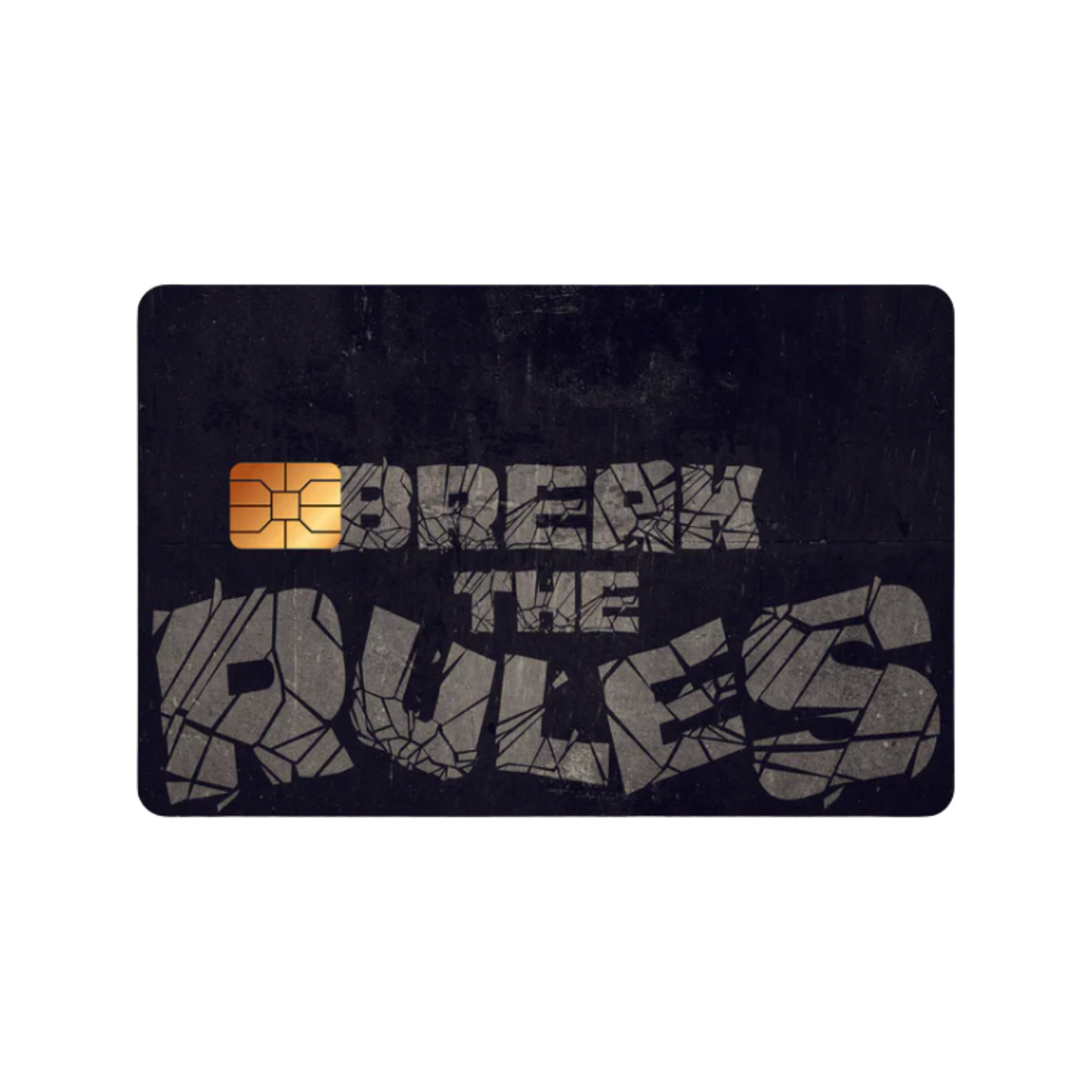 Break The Rules